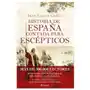 HISTORIA DE ESPAÑA CONTADA PARA ESCEPTICOS Sklep on-line