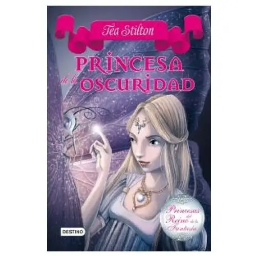 Princesas del reino de la fantasía 5. Princesa de la oscuridad