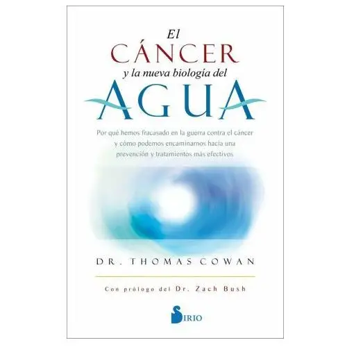 El cancer y la nueva biologia del agua Editorial sirio