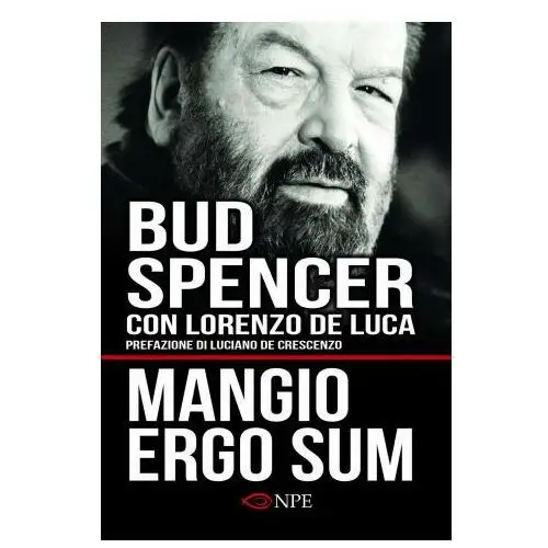 Edizioni npe Mangio ergo sum. la vita di bud spencer