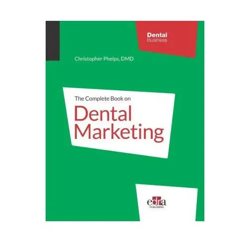 Edra publishing us llc Complete book on dental marketing - 2 volume set