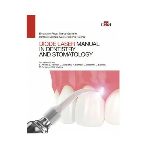 Edra spa Manual of diode laser in dentistry and stomatology