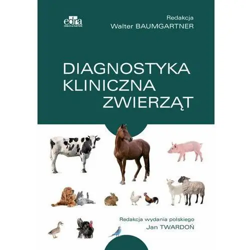 Diagnostyka kliniczna zwierząt w.9 Edra urban & partner