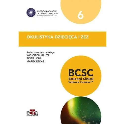 Edra urban & partner Okulistyka dziecięca i zez bcsc 6 seria basic and clinical science course