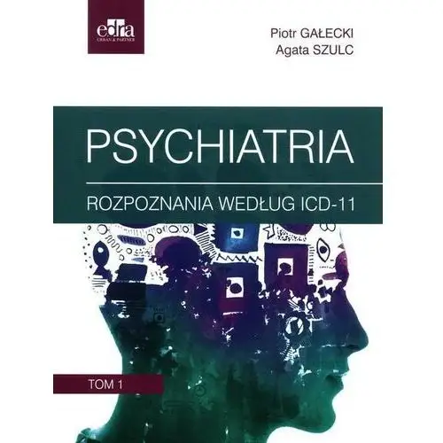 Psychiatria. tom 1 Edra urban & partner