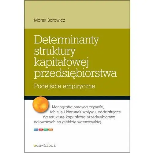 Edu-libri Determinanty struktury kapitałowej przedsiębiorstwa
