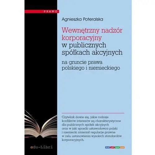 Wewnętrzny nadzór korporacyjny w publicznych spółkach akcyjnych na gruncie prawa polskiego i niemieckiego, D660C7EAEB