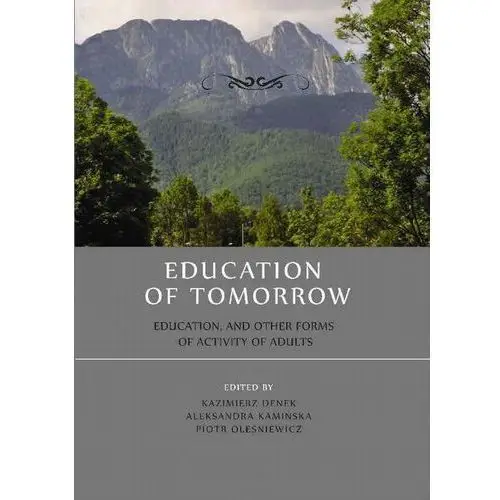 Education of tomorrow. education, and other forms of activity of adults, AZ#30F5B4B1EB/DL-ebwm/pdf