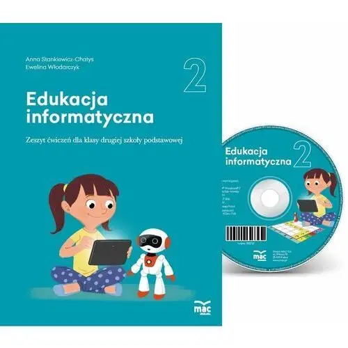 Edukacja informatyczna. Zeszyt ćwiczeń i płyta CD. Klasa 2
