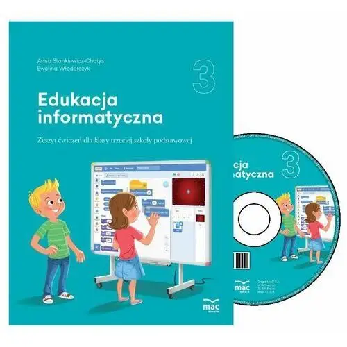 Edukacja informatyczna. Zeszyt ćwiczeń i płyta CD. Klasa 3
