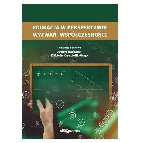 Edukacja w perspektywie wyzwań współczesności - Dostawa 0 zł