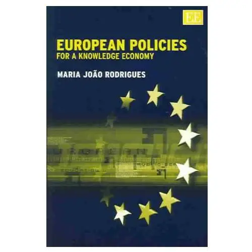 Edward elgar publishing ltd European policies for a knowledge economy