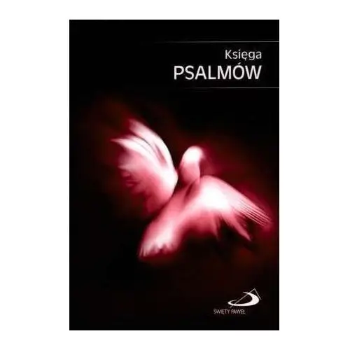 Edycja św. pawła Księga psalmów (książka) - , kategoria: biblia, , 2011 r., oprawa twarda - 40370