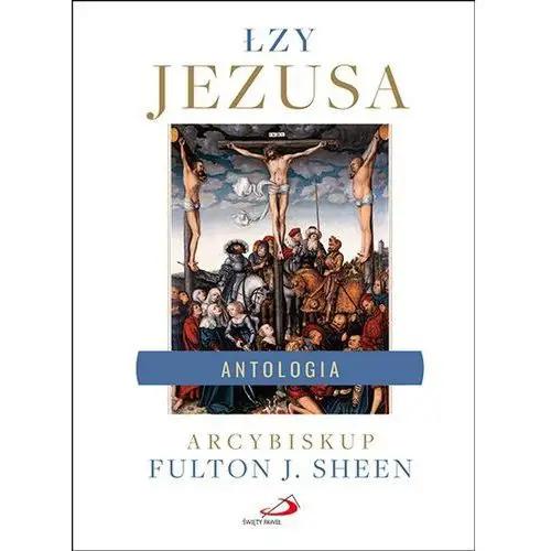 Edycja świętego pawła Łzy jezusa - abp fulton j. sheen - książka