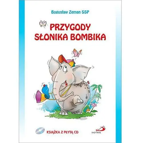 PRZYGODY SŁONIKA BOMBIKA - BOGUSŁAW ZEMAN SSP