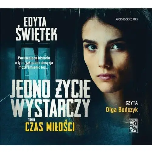 Edyta świętek Cd mp3 czas miłości. jedno życie wystarczy. tom 2