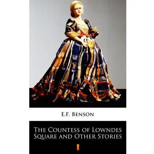 The countess of lowndes square and other stories