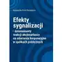 Efekty sygnalizacji. Determinanty reakcji akcjonariuszy na zdarzenia korporacyjne w spółkach publicznych Sklep on-line