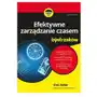 Efektywne zarządzanie czasem dla bystrzaków w.2, 794B-558A8 Sklep on-line