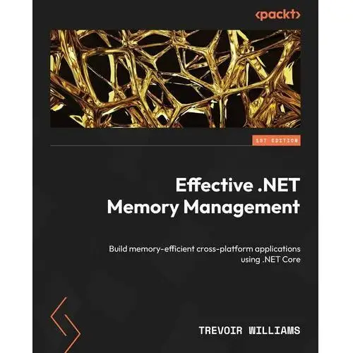 Effective.NET Memory Management