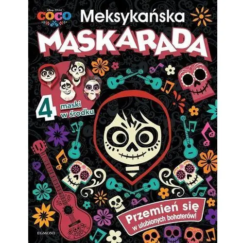 Coco. meksykańska maskarada Egmont