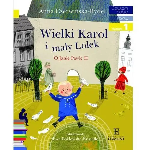 Czytam sobie - Wielki Karol i mały Lolek