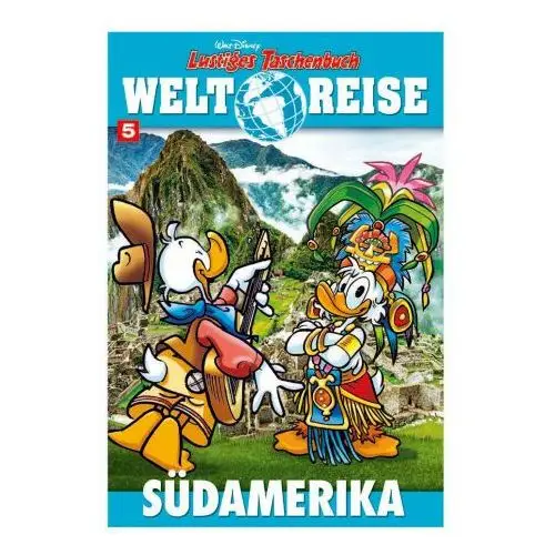 Lustiges taschenbuch weltreise 05 Egmont ehapa media