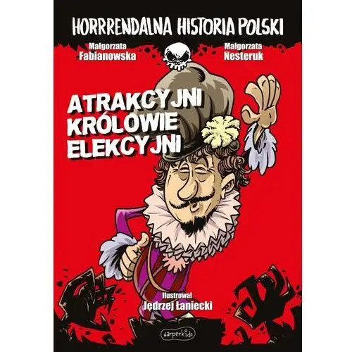 Horrrendalna hist. polski. atrakcyjni królowie... - małgorzata fabianowska,małgorzata nesteruk Egmont