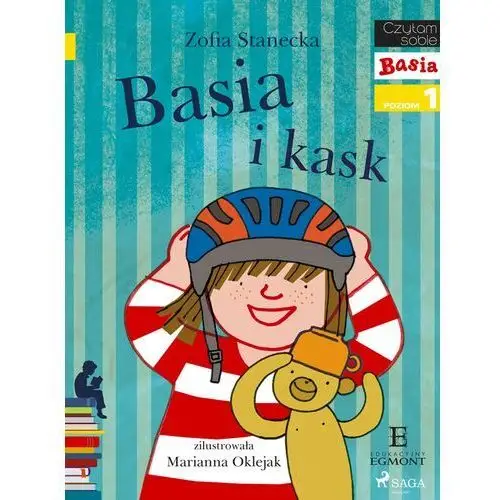 I am reading - czytam sobie. basia i kask Egmont