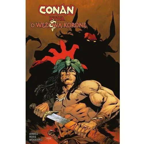 Bitwa o Wężową Koronę. Conan