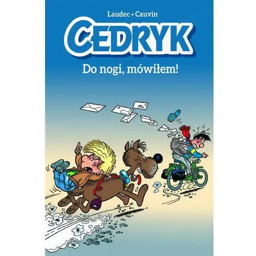 Egmont komiksy Do nogi, mówiłem! cedryk