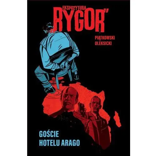 Egmont komiksy Goście hotelu arago. ekspozytura "rygor". tom 1