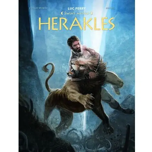 Herakles. Świat Mitów
