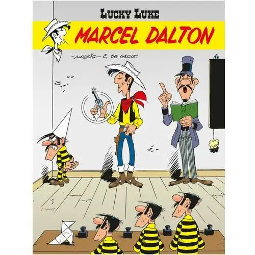 Marcel Dalton. Lucky Luke. Tom 67