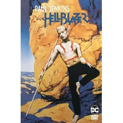 Paul Jenkins. Hellblazer. Tom 1