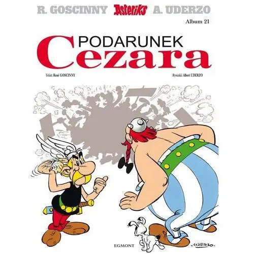 Podarunek cezara. asteriks. tom 21 wyd. 2023 Egmont komiksy