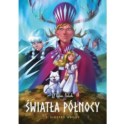 Egmont komiksy Siostry wrony. światła północy. tom 3 2