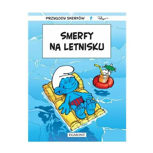 Egmont komiksy Smerfy na letnisku. smerfy komiks. tom 27