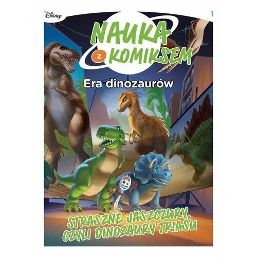 Straszne jaszczury, czyli dinozaury triasu. nauka z komiksem. era dinozaurów. tom 1 Egmont komiksy