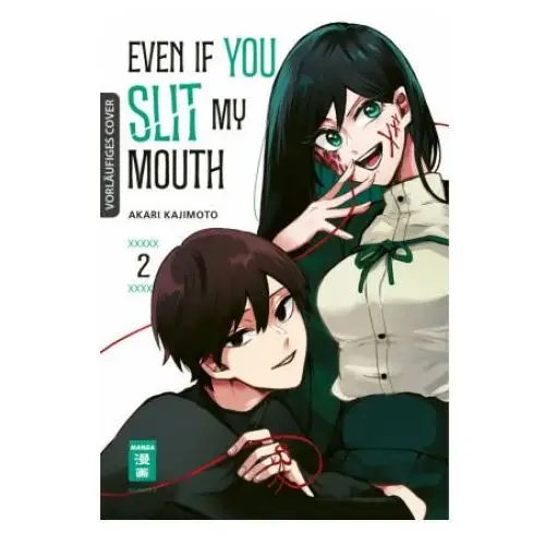 Even if you slit my Mouth 02