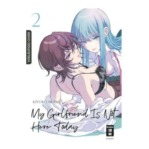 My Girlfriend's Not Here Today 02