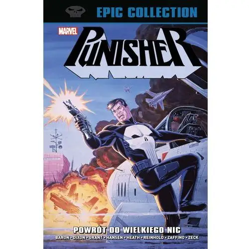 Powrót do Wielkiego Nic. Punisher Epic Collection