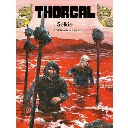 Egmont Thorgal selkie tom 38 [vignaux frédéric, yann]