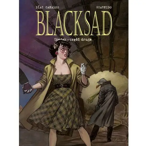 Upadek. Blacksad. Część 2. Tom 7