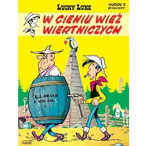 Egmont W cieniu wież wiertniczych. lucky luke. tom 18