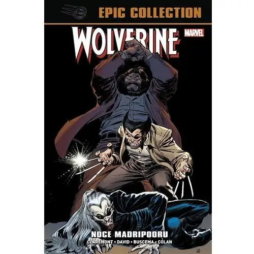 Wolverine epic collection. noce madripooru Egmont