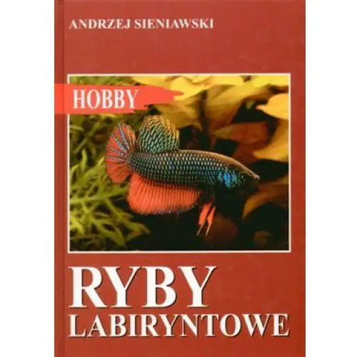 Ryby labiryntowe - Andrzej Sieniawski, 83-8818581-0 2