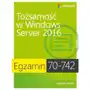 Egzamin 70-742. Tożsamość w Windows Server 2016 Sklep on-line