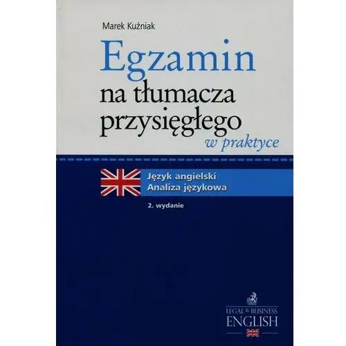 Egzamin na tłumacza przysięgłego w praktyce Język angielski. Analiza językowa