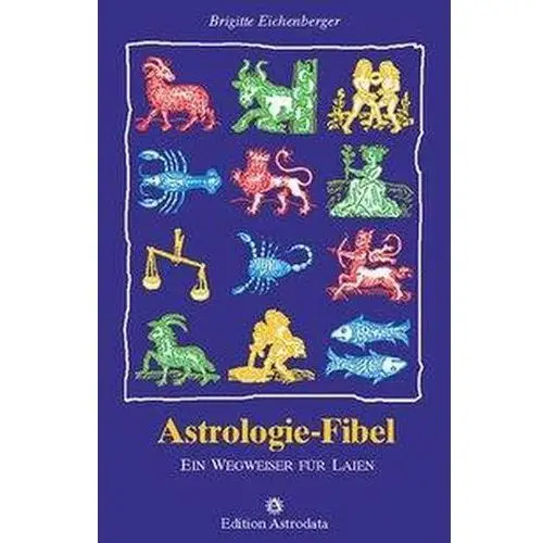 Astrologie-fibel Eichenberger, brigitte